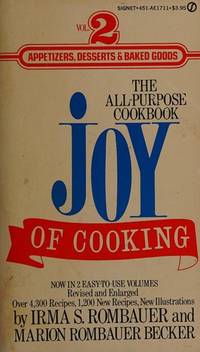 The Joy of Cooking: Volume 2 by Rombauer, Irma S.; Becker, Marion Rombauer - 1974-05-01