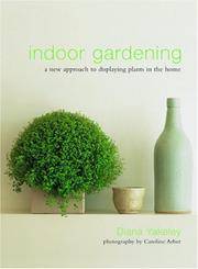 Indoor Gardening: A New Approach To Displaying Plants In The Home