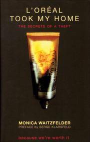 L' Oreal Took My Home : The Secrets of a Theft