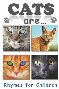 Cats Are... (Rhymes for Children)