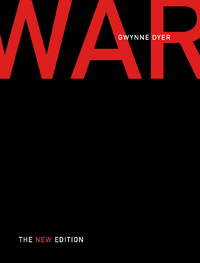 War by Dyer, Gwynne - 2004