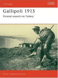 Gallipoli 1915 - Frontal Assualt on Turkey