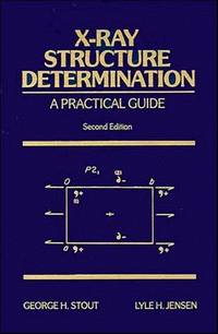 X Ray Structure Determination