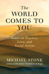 The World Comes to You