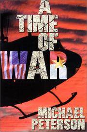 A Time of War by Michael Peterson - 2001-01