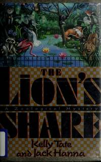 The Lion&#039;s Share by Tate, Kelly And Hanna, Jack - 1992