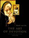 Art of Devotion, 1300-1500 : In the Late Middle Ages in Europe