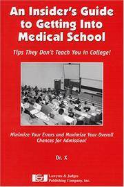 An Insider's Guide To Getting Into Medical School