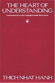 Heart of Understanding : Commentaries on the Prajnaparamita Heart Sutra