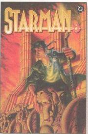 Starman: Stars My Destination Robinson, James and Goyer, David S