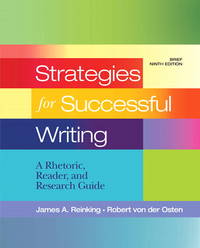 image of Strategies for Successful Writing: A Rhetoric, Reader and Research Guide, Brief Edition (9th Edition)