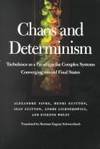 Chaos and Determinism: Turbulence as a Paradigm for Complex Systems Converging Toward Final States