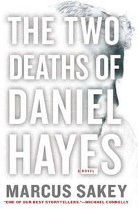 The Two Deaths of Daniel Hayes  [SIGNED COPY, FIRST PRINTING]