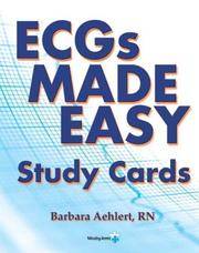 ECG's Made Easy Study Cards Aehlert MSEd BSPA RN, Barbara J