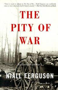 image of The Pity of War / Explaining World War I