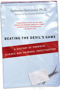 Beating the Devil's Game: A History of Forensic Science and Criminal Investigation
