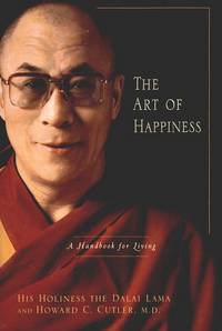 The Art of Happiness: A Handbook for Living.