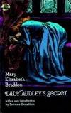 Lady Audleys Secret by Mary Elizabeth Braddon