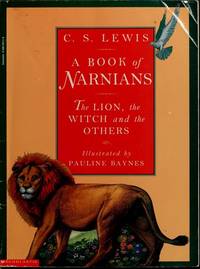 cover of A Book of Narnians: The Lion, The Witch and the Others