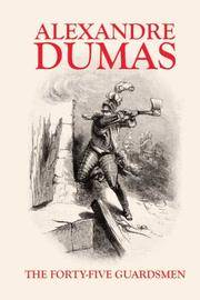 cover of The Forty-Five Guardsmen