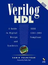 Verilog Hdl: A Guide to Digital Design and Synthesis by Palnitkar