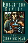 The Cunning Man by Davies, Robertson - 1995-02-01