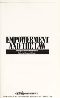 EMPOWERMENT AND THE LAW Strategies of Third World Women by EDITED BY MARGARET SCHULER - 1986