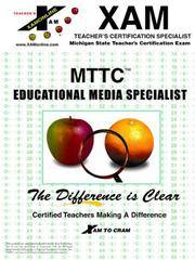 Mttc Educational Media Specialist (XAM MTTC)