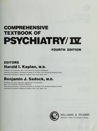 Comprehensive Textbook of Psychiatry IV by Kaplan, Harold I