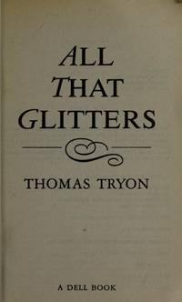 All That Glitters de Thomas Tryon - 1987-10-01