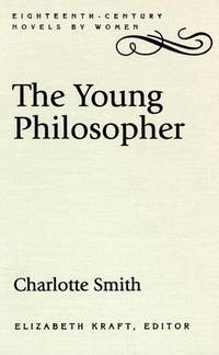 The Young Philosopher (Eighteenth-Century Novels