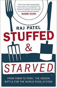 Stuffed and Starved (ISBN: 9781846270116)