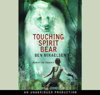 Touching Spirit Bear by Ben Mikaelsen - 2001