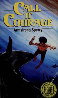 Call It Courage by Sperry, Armstrong