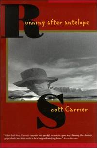 Running after Antelope by Carrier, Scott