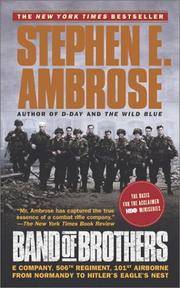 image of Band of Brothers: E Company, 506th Regiment, 101st Airborne from Normandy to Hitler's Eagle's Nest