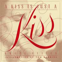 Kiss is Just a Kiss, A