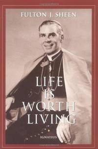 LIFE IS WORTH LIVING