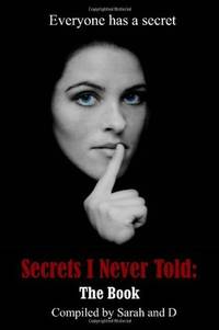 Secrets I Never Told: The Book