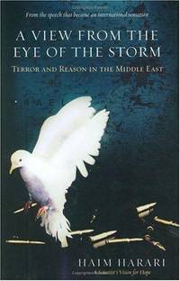 View from the Eye of the Storm: Terror and Reason in the Middle East