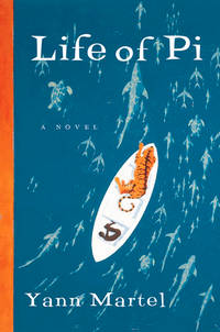 Life of Pi : A Novel