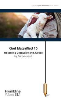 God Magnified 10: Observing Coequality and Justice