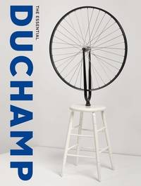 The Essential Duchamp
