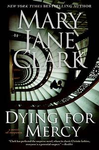 Dying for Mercy: A Novel of Suspense