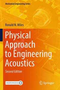 Physical Approach to Engineering Acoustics (Mechanical Engineering Series)