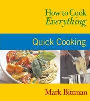 cover of How to Cook Everything: Quick Cooking (How to Cook Everything Series)