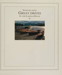 Stirling Moss: Great Drives in the Lakes and Dales