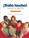 Trato Hecho! Spanish for Real Life: Aie