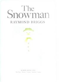 The snowman by Briggs, Raymond - 1996-01-01