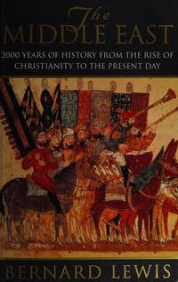 cover of The Middle East: 2000 Years of History from the Rise of Christianity to the Present Day (Phoenix Giants)